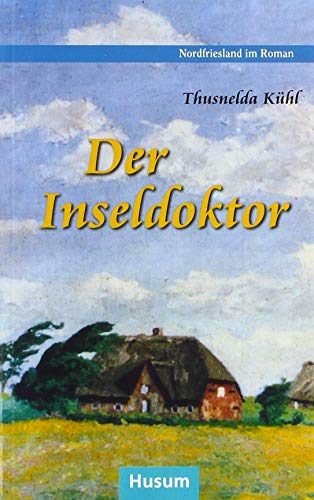 Der Inseldoktor: Roman
