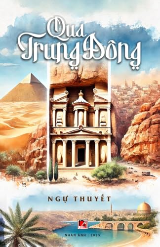 Qua Trung Đông (with signature) von Nhan Anh Publisher