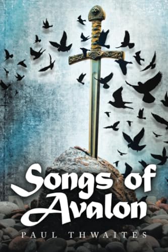 Songs of Avalon Songs of Avalon von Balboa Press UK