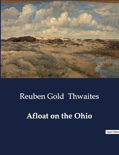 Afloat on the Ohio von Culturea