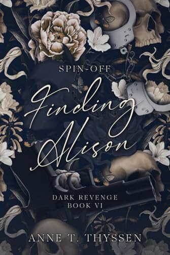 Finding Alison (Spin-off in Dark Revenge)