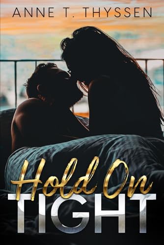 Hold On Tight Hold On Tight