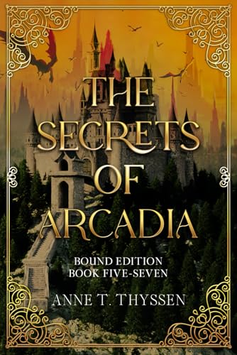 The Secrets of Arcadia (Book 5-7)