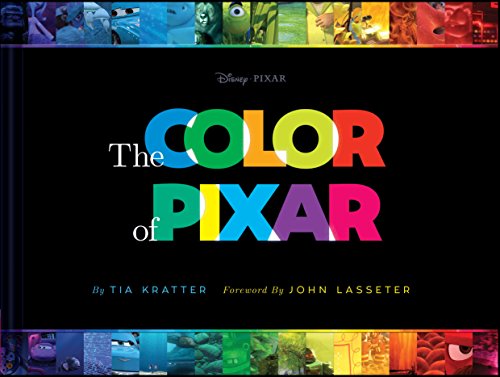 Disney/Pixar The Color of Pixar: (History of Pixar, Book about Movies, Art of Pixar) von Chronicle Books
