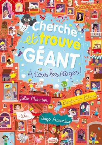 Cherche et trouve geant A tous les etages: A tous les étages !