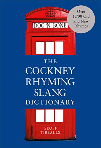 The Cockney Rhyming Slang Dictionary von Pop Press