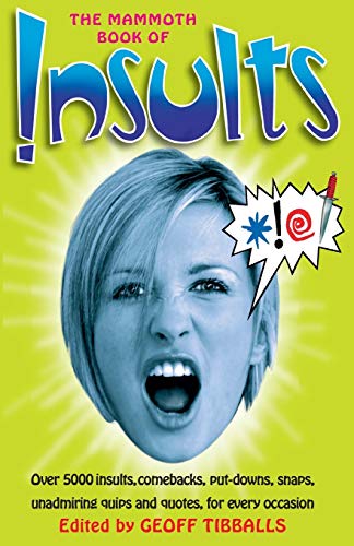 The Mammoth Book of Insults (Mammoth Books) von Robinson