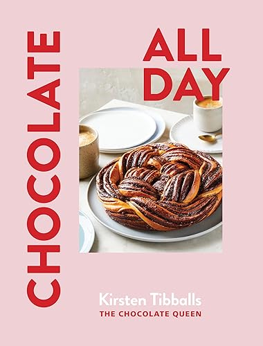 Chocolate All Day: Recipes for Indulgence - Morning, Noon and Night von Murdoch Books