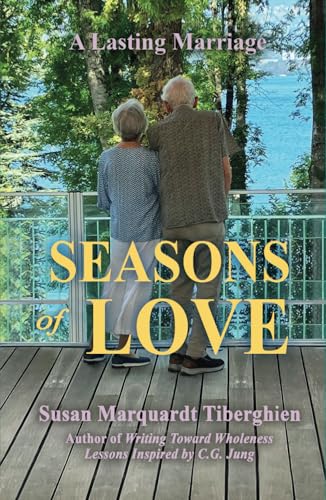 Seasons of Love: A Lasting Marriage von Chiron Publications