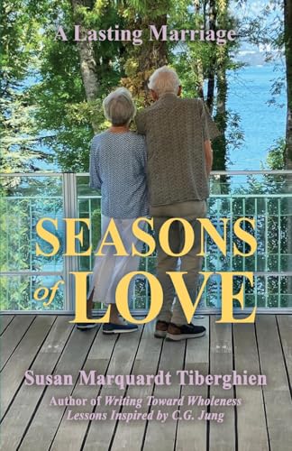 Seasons of Love: A Lasting Marriage von Chiron Publications