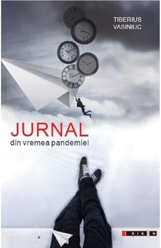 Jurnal Din Vremea Pandemiei Jurnal Din Vremea Pandemiei von Eikon