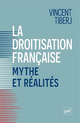 La droitisation française, mythe et réalités: Comment citoyens et électeurs divergent La droitisation française, mythe et réalités: Comment citoyens et électeurs divergent