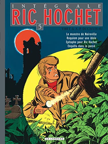 Intégrale Ric Hochet - Tome 5 - Intégrale Ric Hochet 5 von LOMBARD