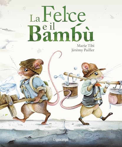 La felce e il bambù. Libri per piccoli. Ediz. illustrata von L'Ippocampo