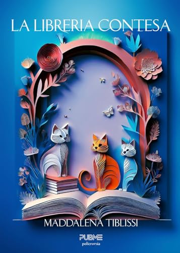 La libreria contesa: (Collana Policromia - PubMe) von PubMe
