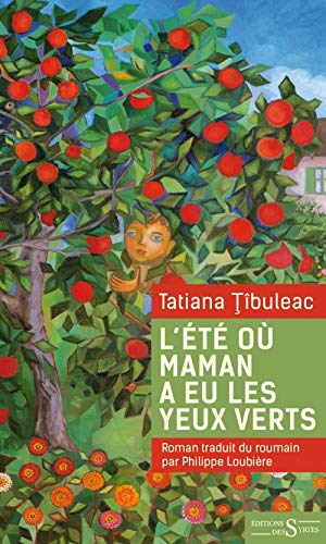 L’été où maman a eu les yeux verts von DES SYRTES