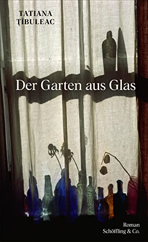 Der Garten aus Glas von Schöffling