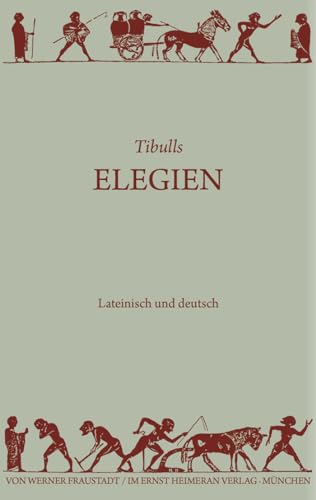 Elegien (Sammlung Tusculum) von de Gruyter