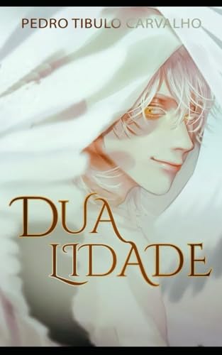 Dualidade: O novo Portador von Independently published