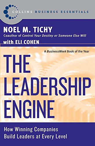 The Leadership Engine: How Winning Companies Build Leaders at Every Level (Collins Business Essentials) von Business