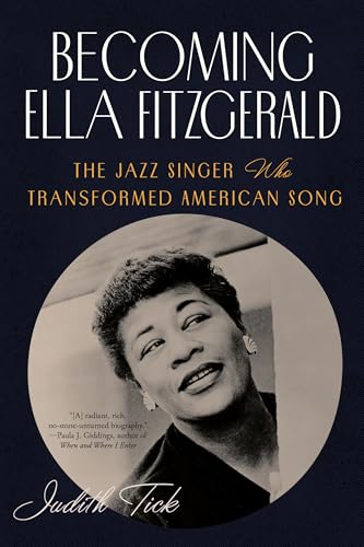 Becoming Ella Fitzgerald: The Jazz Singer Who Transformed American Song von Norton & Company