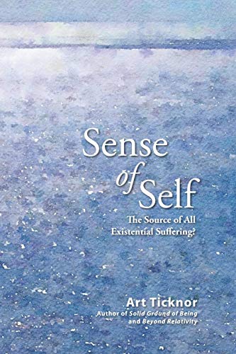 Sense of Self: The Source of All Existential Suffering? von Tat Foundation