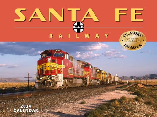 Santa Fe Railroad 2024 Calendar