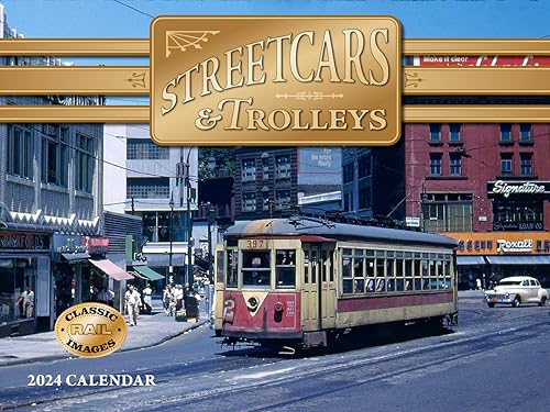Streetcars and Trolleys 2024 Calendar