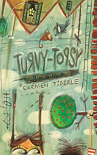 Topsy-Turvy: Funky Rhymes for Funny Times von Austin Macauley Publishers