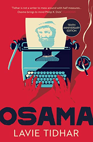 Osama: Ausgezeichnet: World Fantasy Award, 2012 von Head of Zeus -- an AdAstra Book