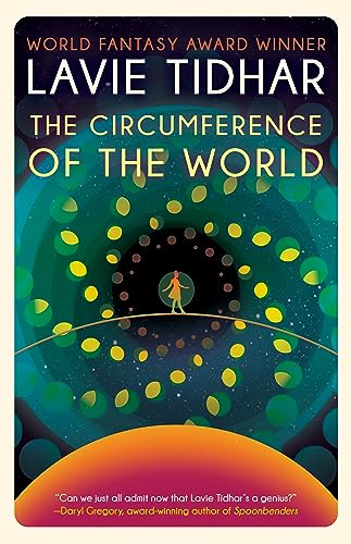 The Circumference of the World von Tachyon Publications