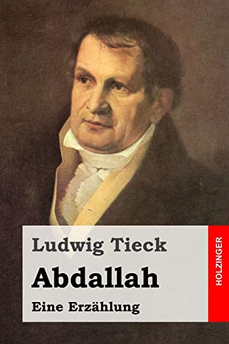 Abdallah: Eine Erzählung Abdallah: Eine Erzählung von CREATESPACE