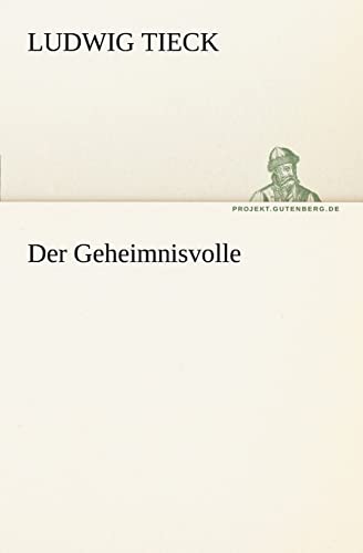 Der Geheimnisvolle (TREDITION CLASSICS)