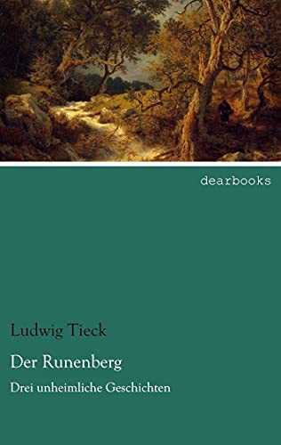 Der Runenberg: Drei unheimliche Geschichten Der Runenberg: Drei unheimliche Geschichten