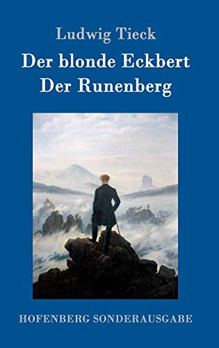 Der blonde Eckbert / Der Runenberg Der blonde Eckbert / Der Runenberg