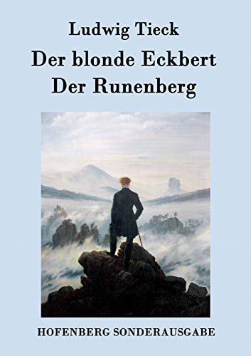 Der blonde Eckbert / Der Runenberg Der blonde Eckbert / Der Runenberg