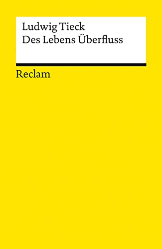 Des Lebens Überfluss: Novelle (Reclams Universal-Bibliothek) von Reclam, Philipp, jun. GmbH, Verlag