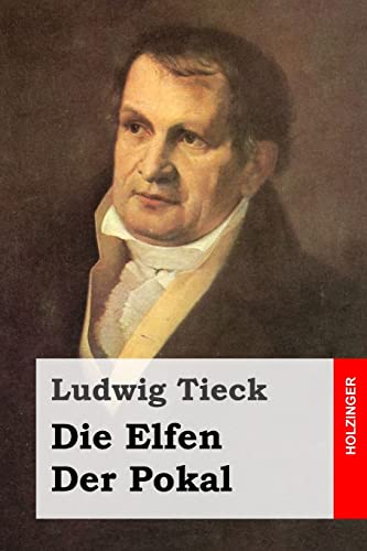 Die Elfen / Der Pokal Die Elfen / Der Pokal von CREATESPACE