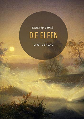 Die Elfen von LIWI Literatur- und Wissenschaftsverlag