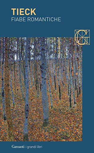 Fiabe romantiche (I grandi libri) von Garzanti Libri