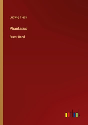 Phantasus: Erster Band von Outlook Verlag