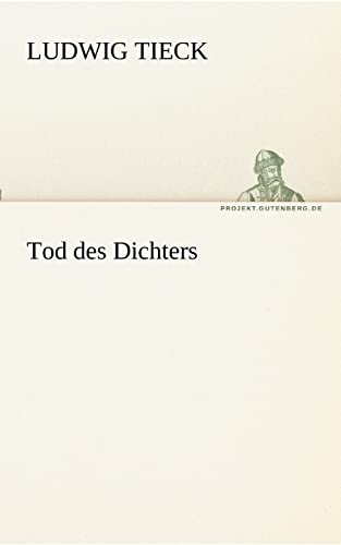 Tod des Dichters (TREDITION CLASSICS)