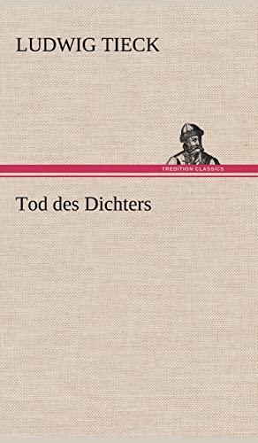 Tod des Dichters Tod des Dichters