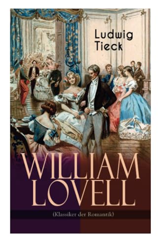 William Lovell (Klassiker der Romantik) von E-Artnow