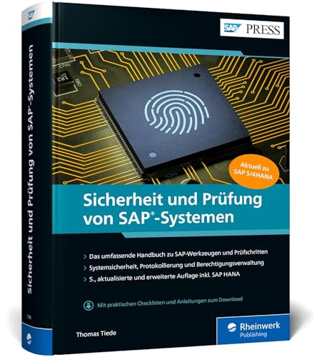 Sicherheit und Prüfung von SAP-Systemen: SAP-S/4HANA-Landschaften prüfen und absichern – Ausgabe 2021 (SAP PRESS) von SAP Press