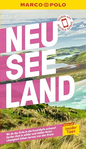 MARCO POLO Reiseführer Neuseeland: Reisen mit Insider-Tipps. Inkl. kostenloser Touren-App von Mairdumont