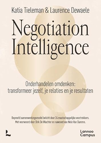 Negotiation Intelligence: Onderhandelen Omdenken von Lannoo Campus