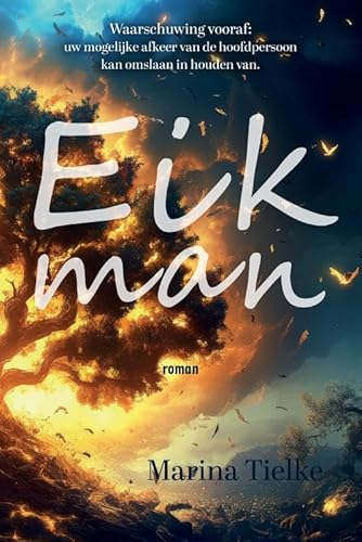 Eikman: Over zelfrealisatie met de natuur als leermeester Eikman: Over zelfrealisatie met de natuur als leermeester von Uitgeverij Boekscout
