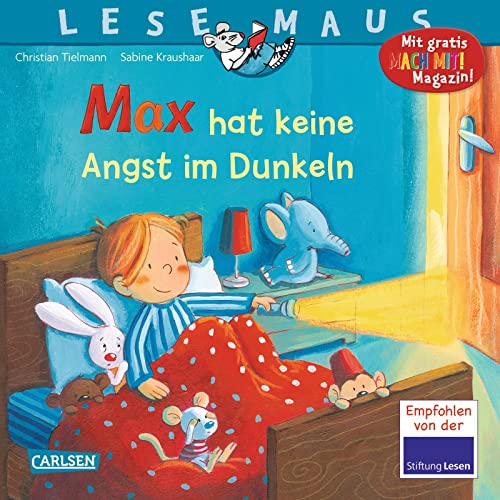 LESEMAUS 5: Max hat keine Angst im Dunkeln: Einfühlsames und humorvolles Bilderbuch ab 3 Jahre | wichtiges Thema kindliche Ängste (5) von Carlsen Verlag GmbH
