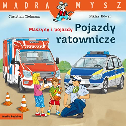 Maszyny i pojazdy. Pojazdy ratownicze